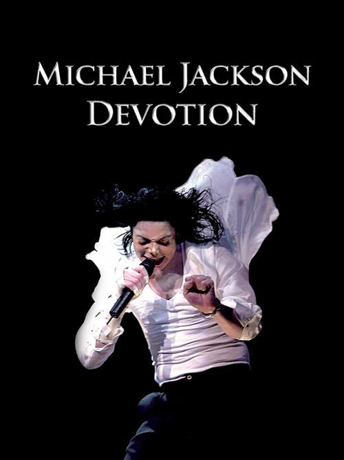 Michael Jackson: Devotion 2009 official movie poster