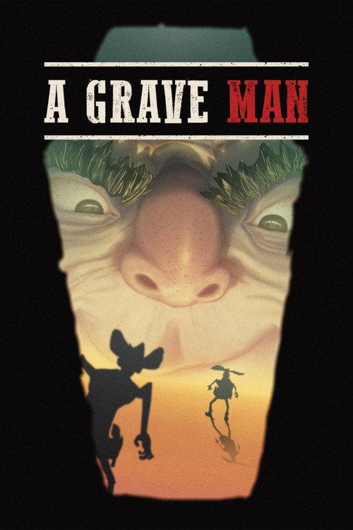 A Grave Man 2021 official movie poster