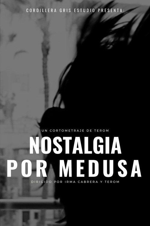 Nostalgia por Medusa 2019 official movie poster