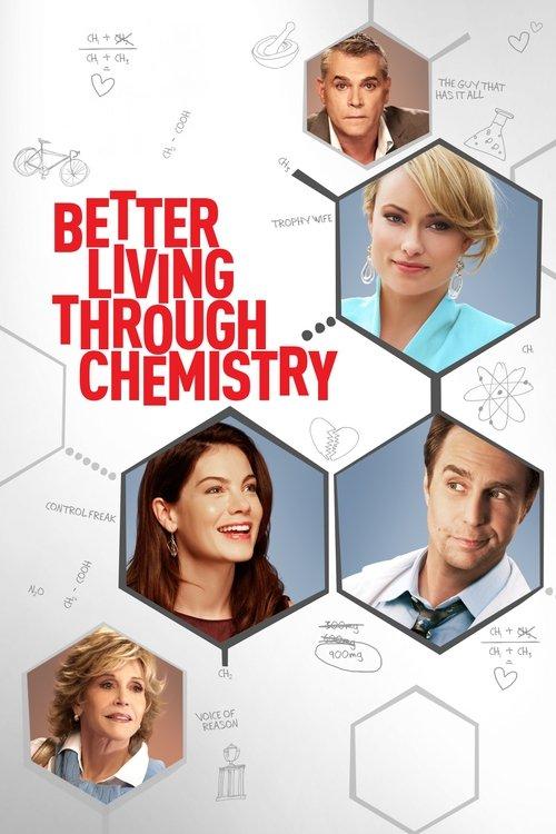 Better Living Through Chemistry 2014 official movie poster