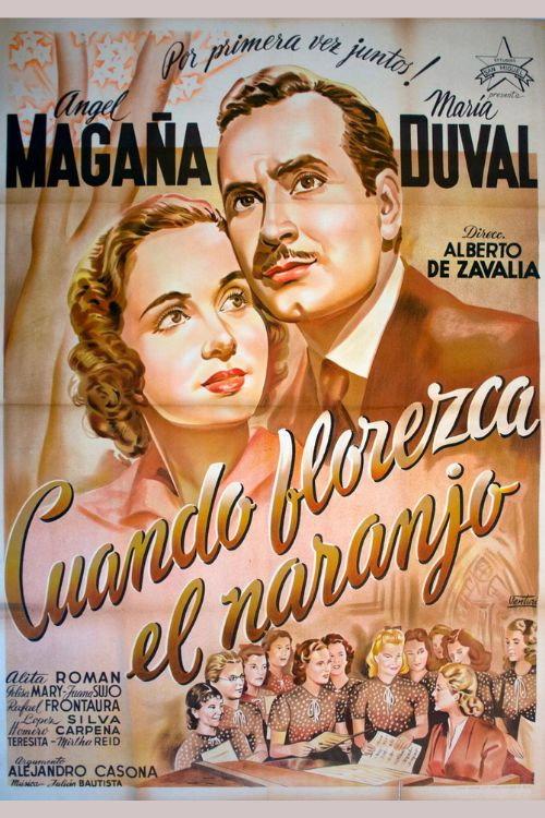 Cuando florezca el naranjo 1943 official movie poster
