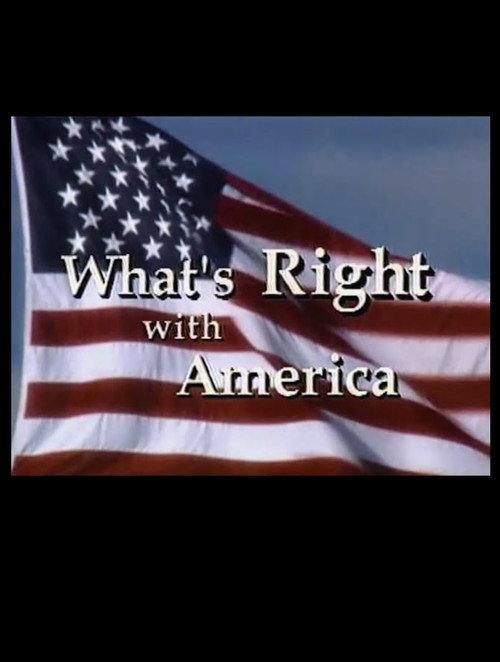 What's Right with America 1997 official movie poster