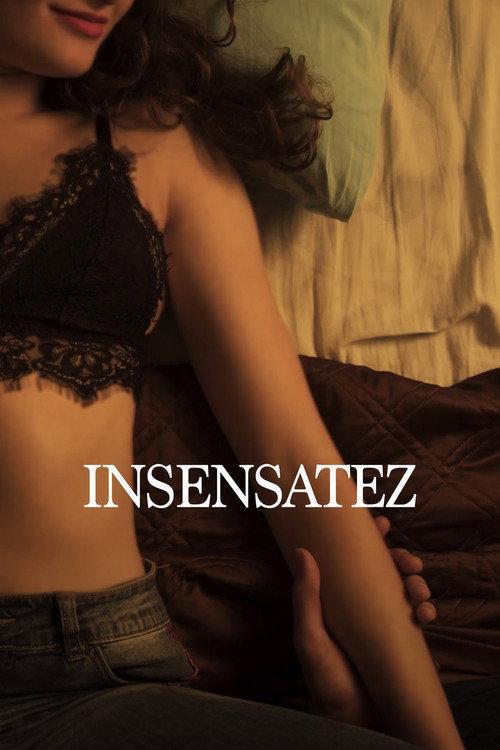 Insensatez 2022 official movie poster