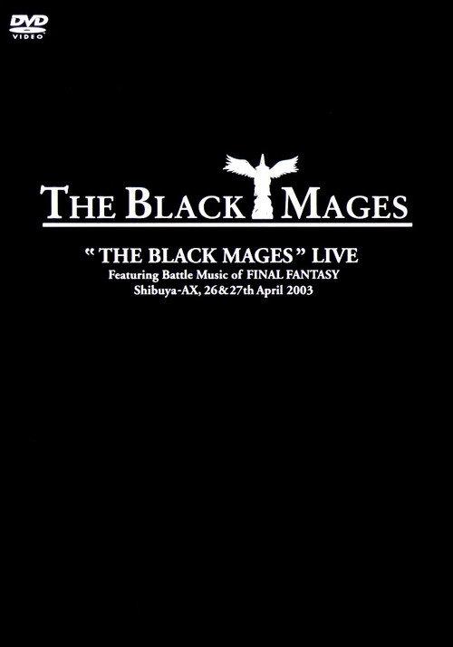 The Black Mages Live 2004 official movie poster