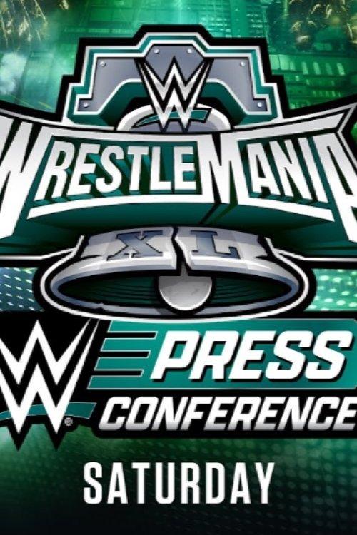 WrestleMania XL Saturday Post-Show Press Conference 2024 official movie poster