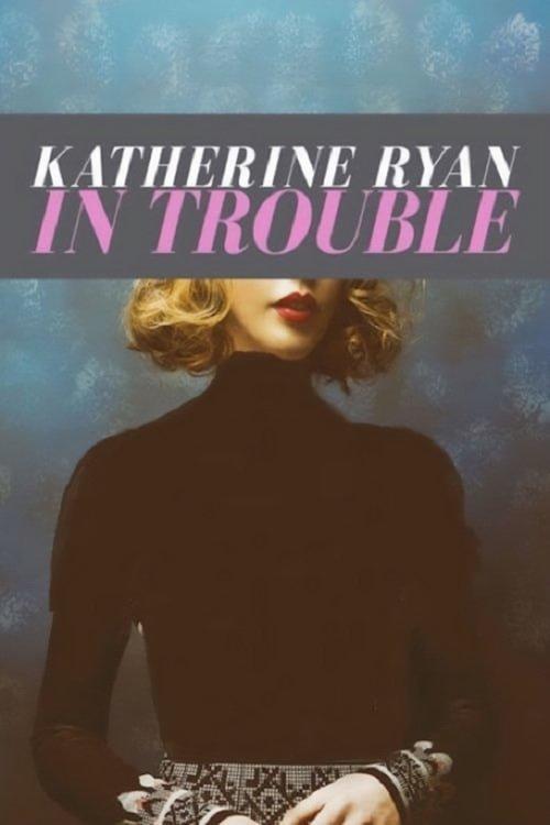 Katherine Ryan: In Trouble 2017 official movie poster
