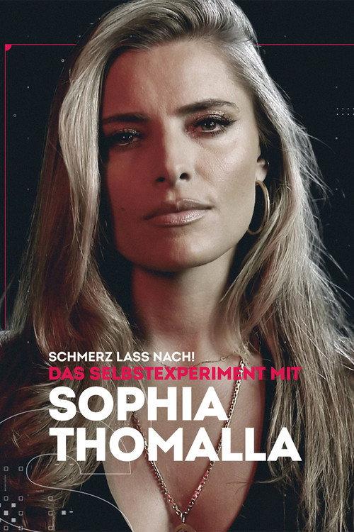 Schmerz lass nach! - Das Selbstexperiment mit Sophia Thomalla 2023 official movie poster