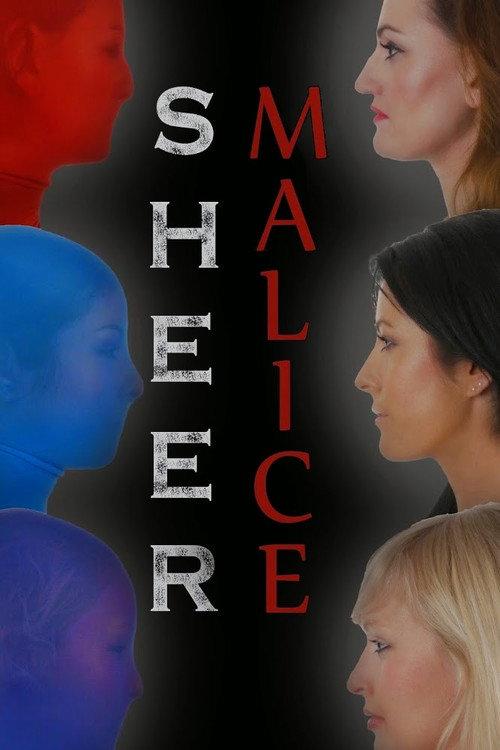 Sheer Malice 2013 official movie poster