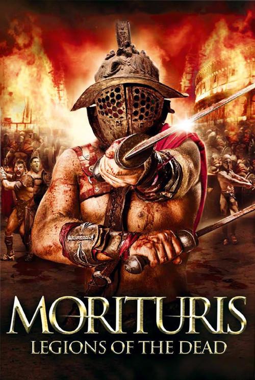 Morituris: Legions Of The Dead 2012 official movie poster