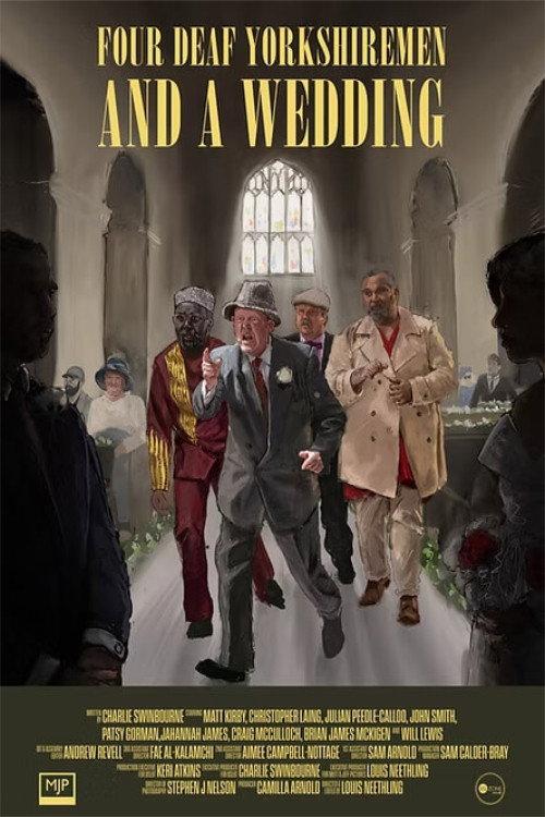 Four Deaf Yorkshiremen and a Wedding 2024 official movie poster
