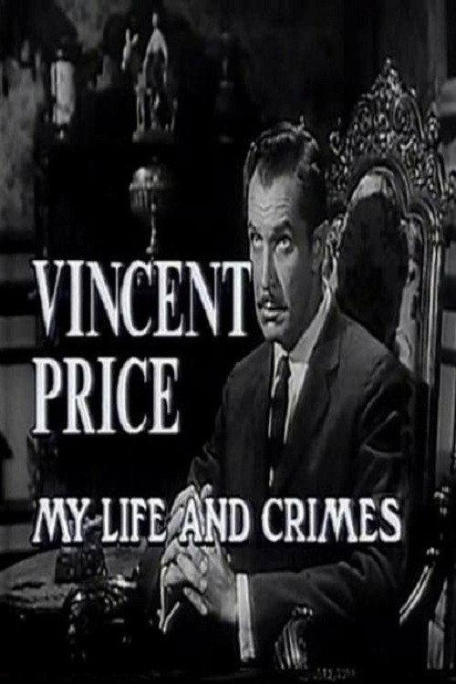 Vincent Price: My Life and Crimes 1994 official movie poster