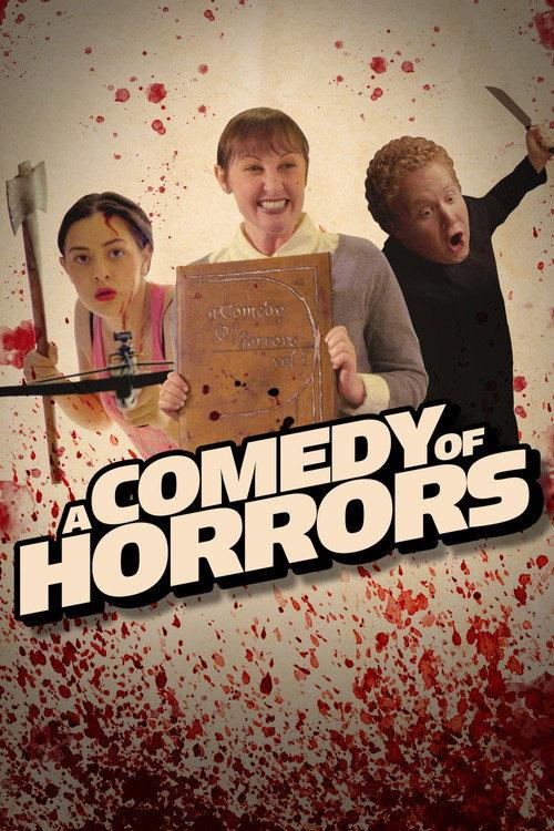 A Comedy of Horrors: Volume 1 2021 official movie poster