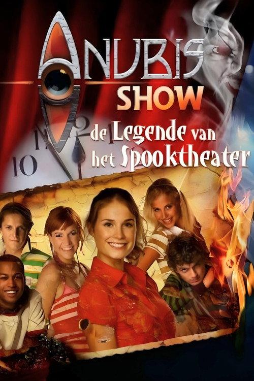 Het Huis Anubis Show: The Legend Of The Haunted Theater 2009 official movie poster