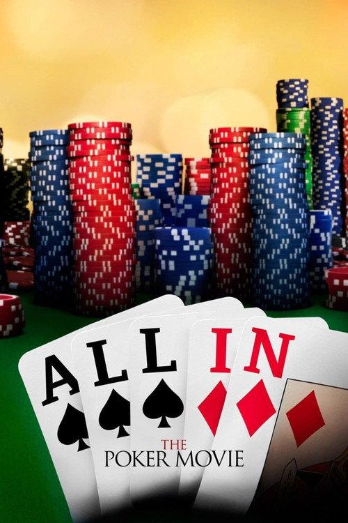 All In: The Poker Movie 2009 official movie poster