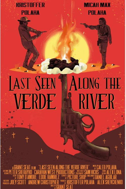 Last Seen Along the Verde River 2022 official movie poster