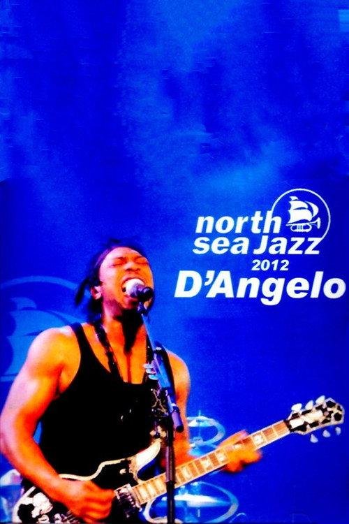 D'Angelo: North Sea Jazz Festival 2012 2012 official movie poster