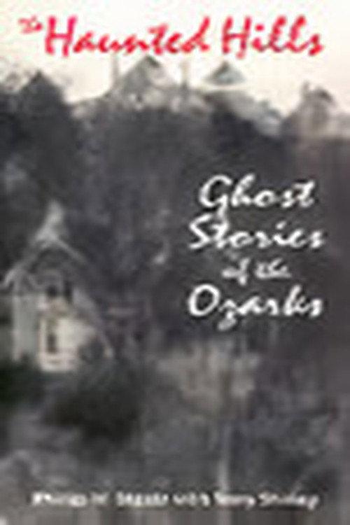 The Haunted Hills: Ghost Stories of the Ozarks 1994 official movie poster