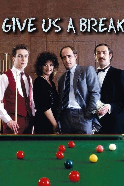 Give Us a Break: Hustle Bustle Toil and Muscle 1984 official movie poster