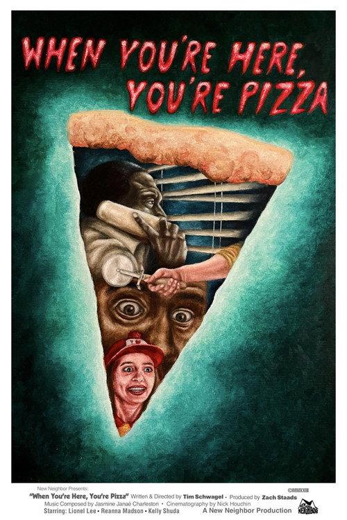 When You’re Here, You’re Pizza 2023 official movie poster