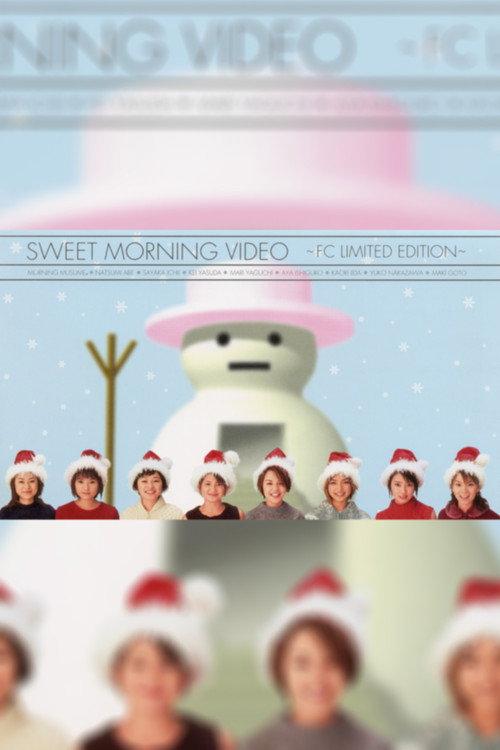 Sweet Morning Video ~FC Limited Edition~ 1999 official movie poster