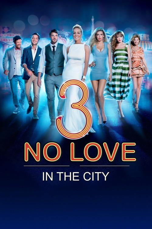 No Love in the City 3 2013 official movie poster