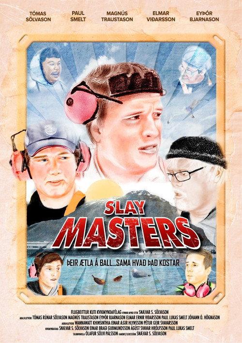 Slay Masters 2012 official movie poster