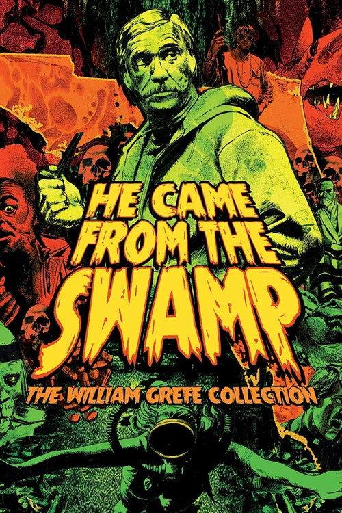 They Came from the Swamp: The Films of William Grefé 2016 official movie poster