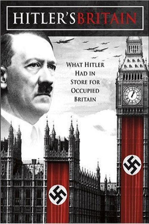 Hitler's Britain 2008 official movie poster