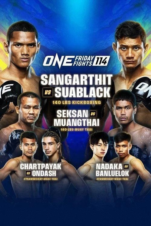 ONE Friday Fights 114: Sangarthit vs. Suablack 2025 official movie poster
