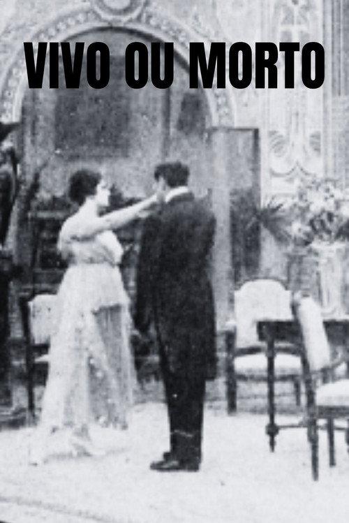 Vivo ou Morto 1916 official movie poster