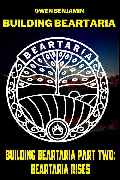 Building Beartaria Part Two: Beartaria Rises 2021 official movie poster