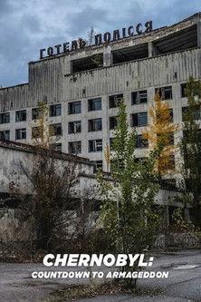 Chernobyl: Countdown to Armageddon 2024 official movie poster