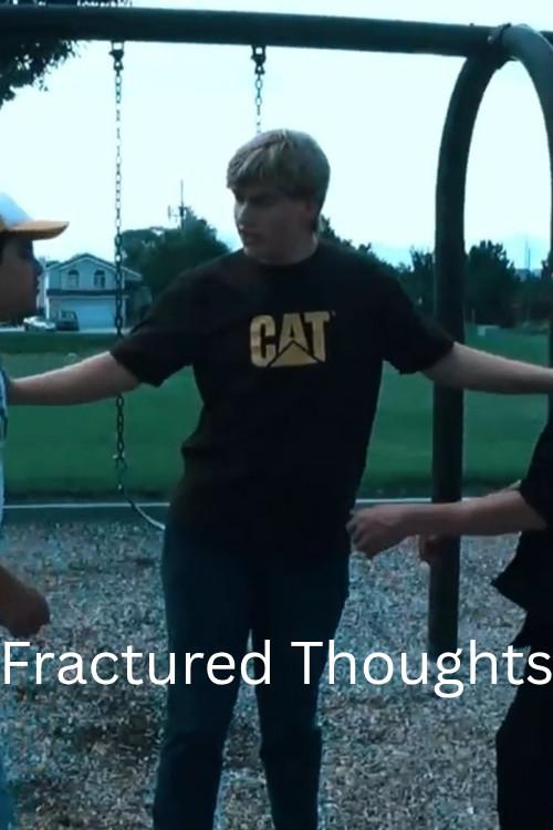 Fractured Thoughts 2024 official movie poster