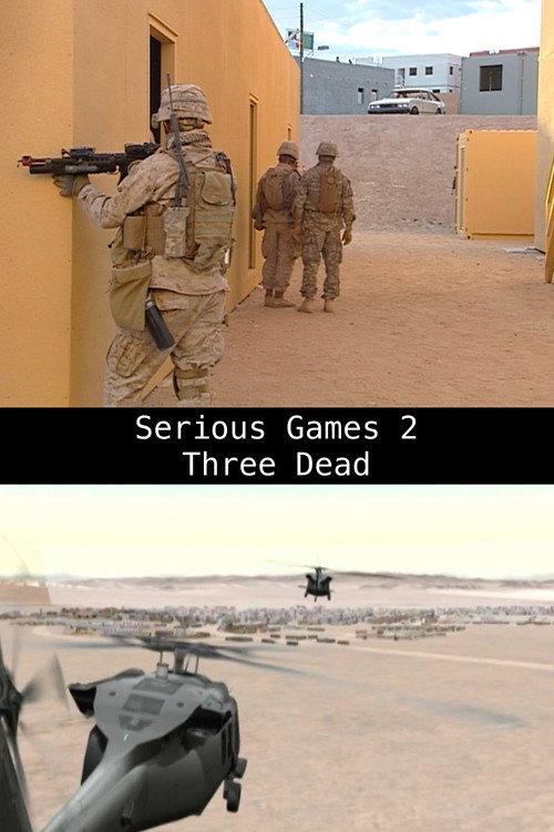 Serious Games 2 – Three Dead 2010 official movie poster