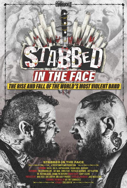 Stabbed in the Face: The Rise and Fall of the World's Most Violent Band 2025 official movie poster