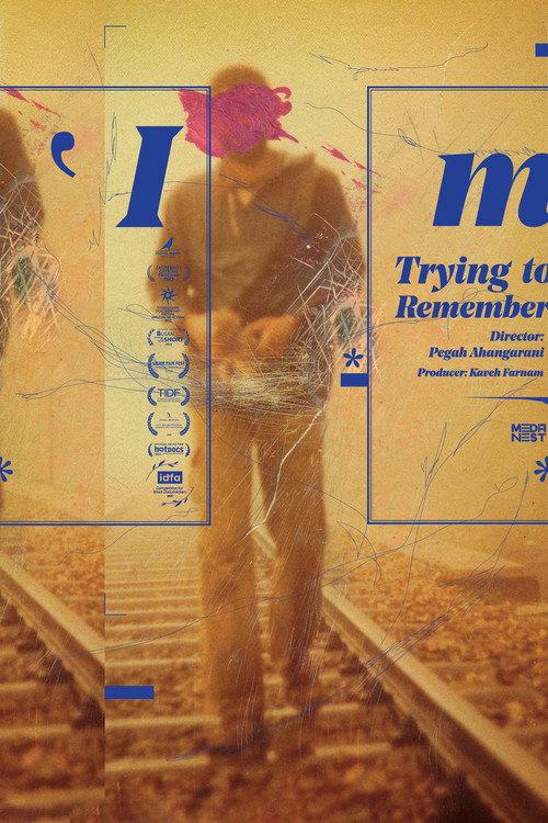 I Am Trying to Remember 2021 official movie poster