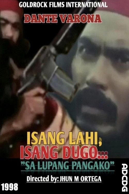 Isang lahi, isang dugo... Sa lupang pangako 1998 official movie poster