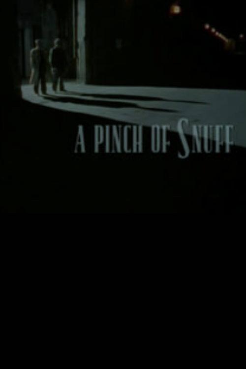 A Pinch of Snuff 1994 official movie poster