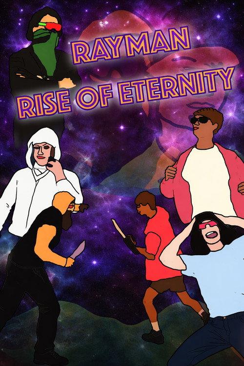 RayMan Rise of Eternity 2022 official movie poster