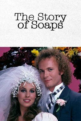 The Story of Soaps 2020 official movie poster