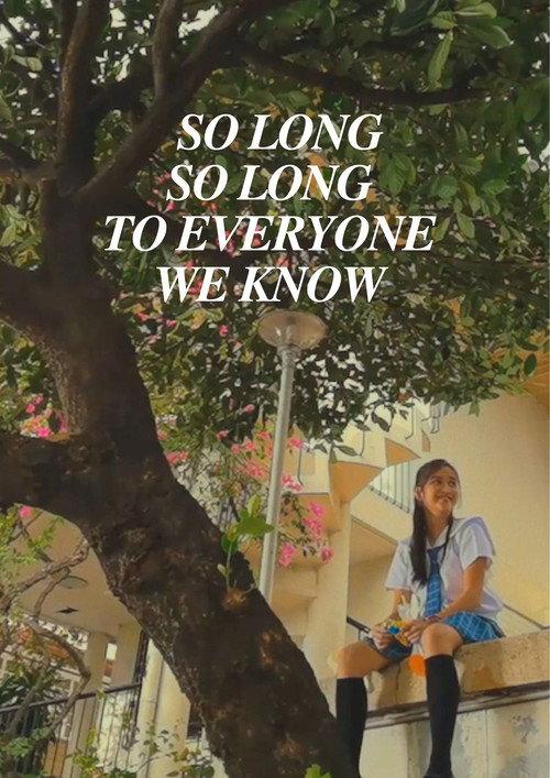 So Long, So Long To Everyone We Know 2020 official movie poster