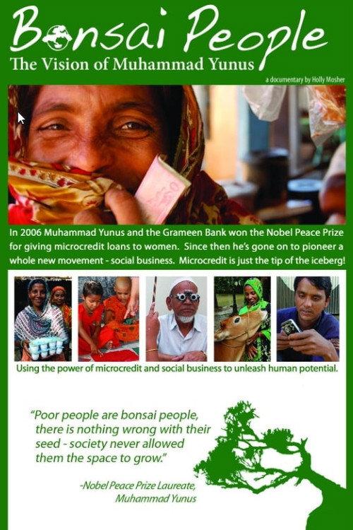 Bonsai People: The Vision of Muhammad Yunus 2010 official movie poster
