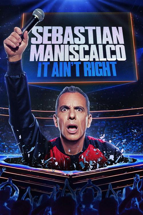 Sebastian Maniscalco: It Ain't Right 2025 official movie poster