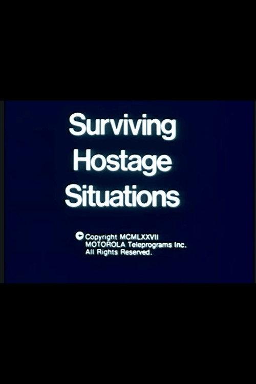 Surviving Hostage Situations 1979 official movie poster