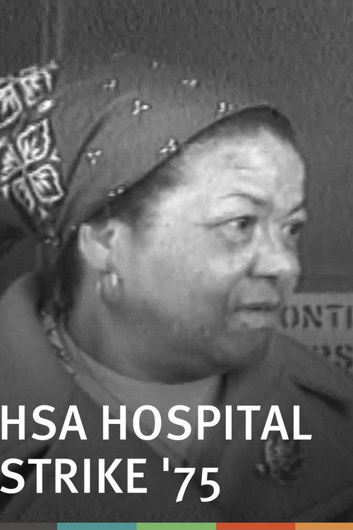 HSA Hospital Strike '75 1975 official movie poster