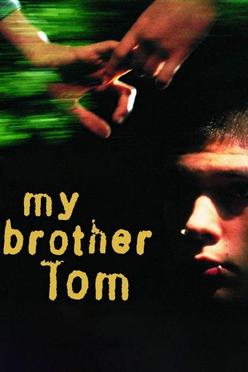 My Brother Tom 2001 official movie poster