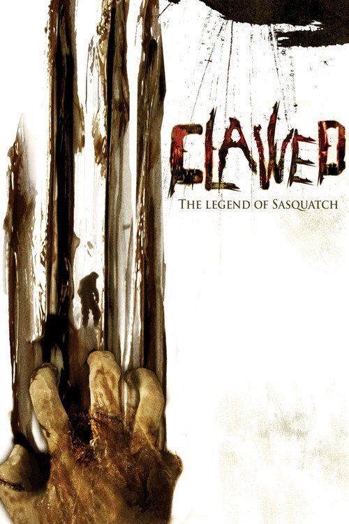 Clawed: The Legend of Sasquatch 2005 official movie poster