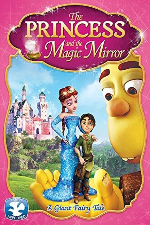 The Princess and the Magic Mirror 2014 official movie poster