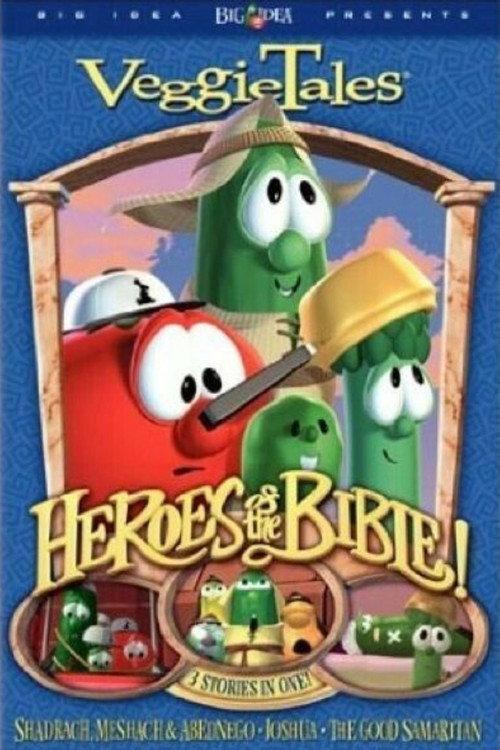 VeggieTales: Heroes of the Bible! Stand Up, Stand Tall, Stand Strong 2003 official movie poster