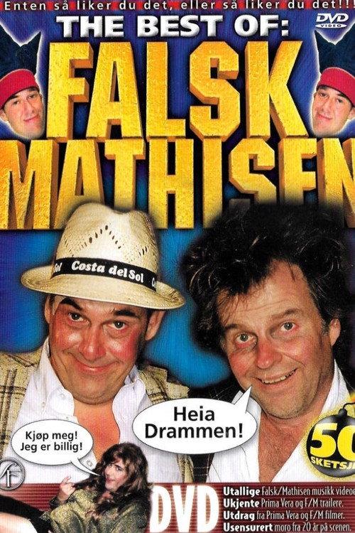 The Best Of Falsk Mathisen 2000 official movie poster